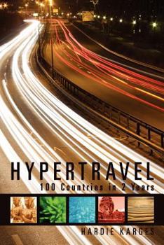 Paperback Hypertravel: 100 Countries in 2 Years Book