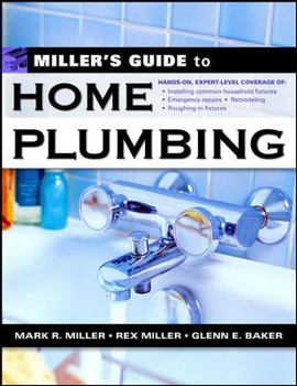 Paperback Miller's Guide to Home Plumbing Book