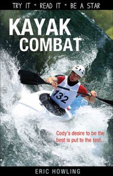 Paperback Kayak Combat (Lorimer Sports Stories) Book