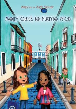 Paperback Molly and the Magic Suitcase: Molly Goes to Puerto Rico Book