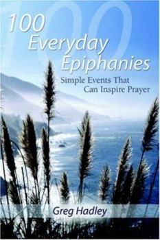 Paperback 100 Everyday Epiphanies Book