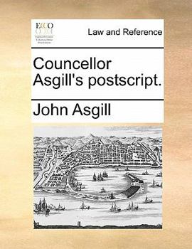 Paperback Councellor Asgill's Postscript. Book