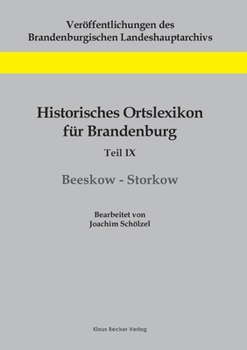 Historisches Ortslexikon Fur Brandenburg, Teil IX, Beeskow-Storkow