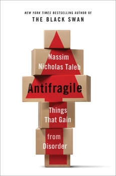 Hardcover Antifragile: Things That Gain from Disorder Book