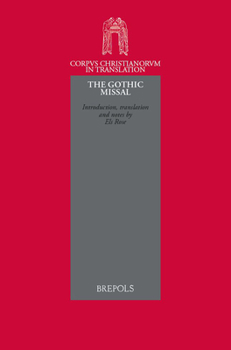 Paperback The Gothic Missal: A Gallican Sacramentary Book