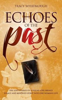 Paperback Echoes of the Past Book