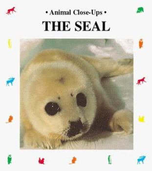 Paperback The Seal (Animal Close-Ups) Book