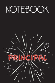PRINCIPAL Notebook, Simple Design: Notebook /Journal Gift,Simple Cover Design,100 pages, 6x9, Soft cover, Mate Finish