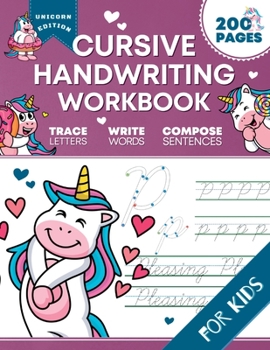Paperback Cursive Handwriting Workbook for Kids: Unicorn Edition, A Fun and Engaging Cursive Writing Exercise Book for Homeschool or Classroom (Master Letters, Book
