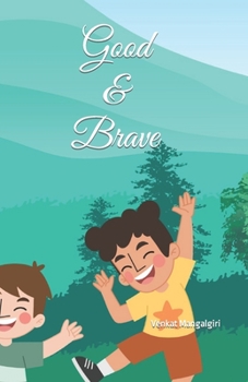 Paperback Good & Brave Book