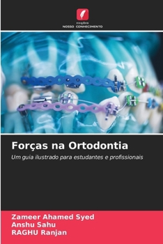 Forças na Ortodontia (Portuguese Edition)