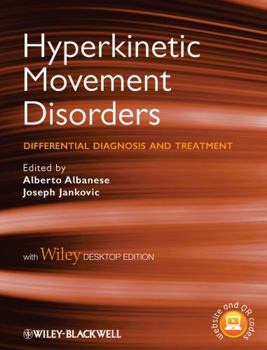 Hardcover Hyperkinetic Movement Disorders: Differential Diagnosis and Treatment Book