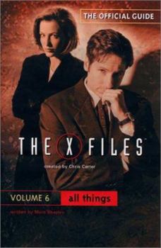 Paperback All Things: The Official Guide to the X-Files, Volume 6 Book
