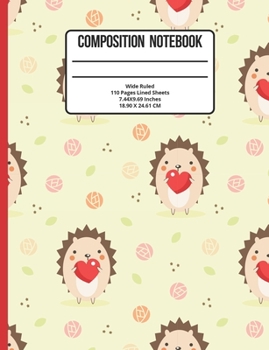 Paperback Composition Notebook Wide Ruled: Hedgehog 110 Pages Book