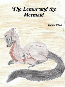 Paperback The Lemur and the Mermaid Book