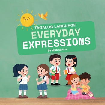 Tagalog Language: Everyday Expressions