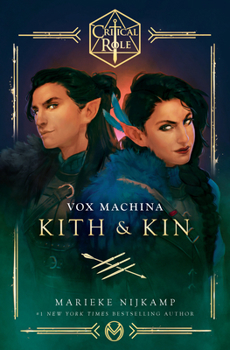 Hardcover Critical Role: Vox Machina--Kith & Kin Book