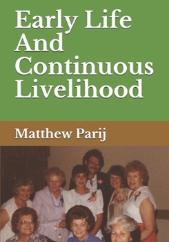 Paperback Early Life And Continuous Livelihood Book