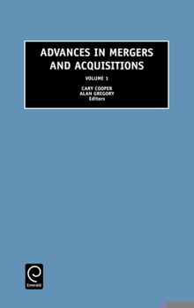 Hardcover Advances in Mergers and Acquisitions Book