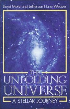 Paperback The Unfolding Universe: A Stellar Journey Book