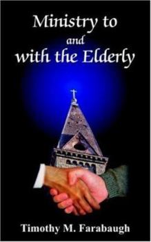 Paperback Ministry to and with the Elderly Book