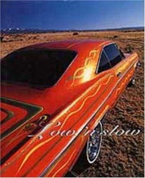 Hardcover Low 'n Slow: Lowriding in New Mexico Book