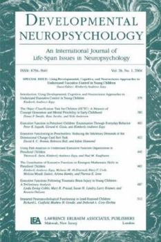 Paperback Using Developmental, Cognitive, and Neuroscience Approaches To Understand Executive Control in Young Children: A Special Issue of developmental Neurop Book