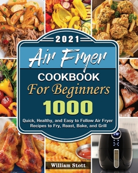 Paperback Air Fryer Cookbook For Beginners 2021 Book