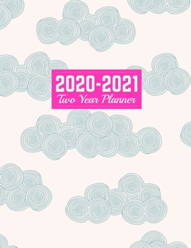 Paperback 2020-2021 Two Year Planner: Cute 24-Month Planner & Calendar - Large 8.5 x 11 (Jan 2020 - Dec 2021) Daily Weekly and Monthly Schedule - Art Cover Book