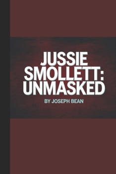 Paperback Jussie Smollett: Unmasked Book