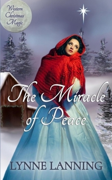 Paperback The Miracle of Peace: Western Christmas Magic Book