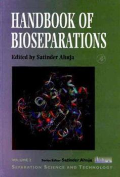 Hardcover Handbook of Bioseparations, Volume 2 (Separation Science and Technology) Book