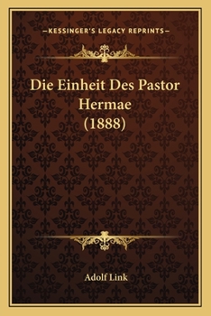 Paperback Die Einheit Des Pastor Hermae (1888) [German] Book