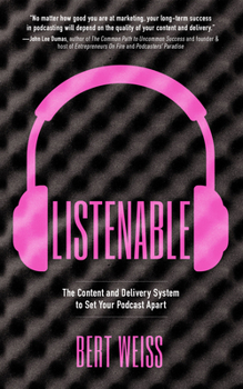 Paperback Listenable: The Content and Delivery System to Set Your Podcast Apart Book