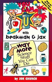 Paperback You Can with Beakman & Jax: Way More Science Stuff Book