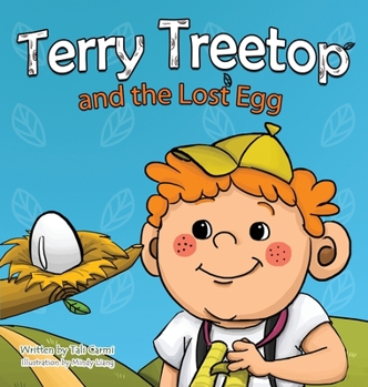 Hardcover Terry Treetop and the Lost Egg Book