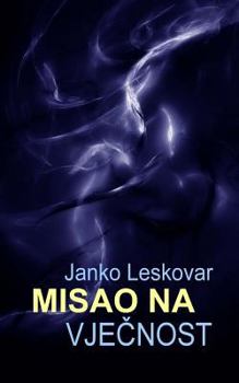 Paperback Misao Na Vjecnost: I Druge Novele [Croatian] Book