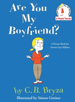 Hardcover Are You My Boyfriend? Book