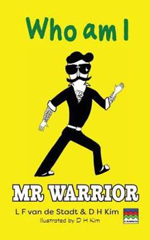 Paperback Mr Warrior: Who Am I Book