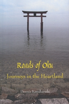 Paperback Roads of Oku: Journeys in the Heartland Book