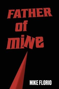 Paperback Father of Mine Book