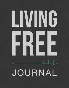 Paperback Living Free Journal Book