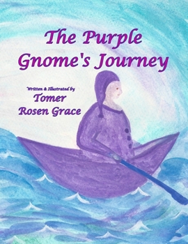 Paperback The Purple Gnome's Journey Book