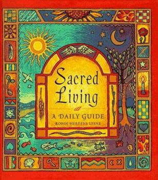 Hardcover Sacred Living: A Daily Guide Book