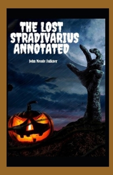 The Lost Stradivarius Annotated