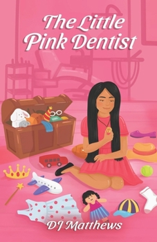 Paperback The Little Pink Dentist Book