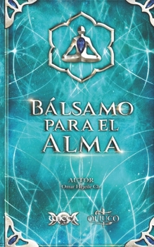 Paperback B?lsamo para el Alma [Spanish] Book