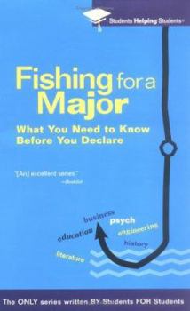 Paperback Fishing for A Major: What You Need to Know Before You Declare Book
