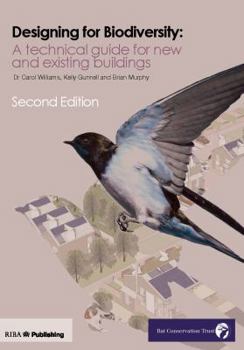 Paperback Design for Biodiversity: A Technical Guide for New and Existing Buildings Book