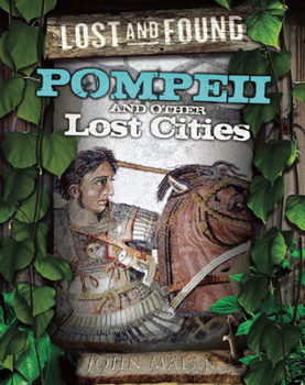 Hardcover Pompeii and Other Lost Cities Book